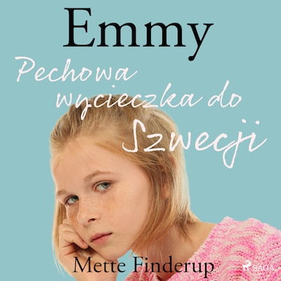 Emmy 2 - Pechowa wycieczka do Szwecji – okładka audiobooka, autor Mette Finderup