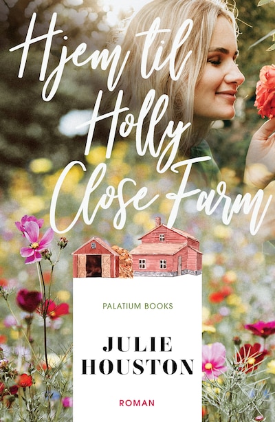 Hjem til Holly Close Farm – omslag til lydbogen af Julie Houston