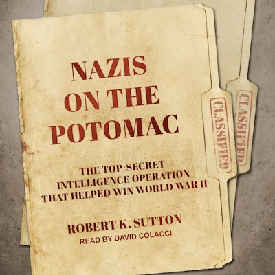 Nazis on the Potomac – omslag til lydbogen af Robert K. Sutton