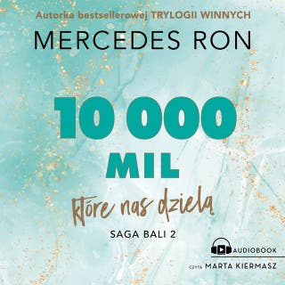 10 000 mil, które nas dzielą – okładka audiobooka, autor Mercedes Ron