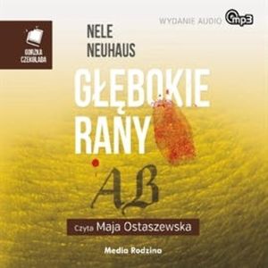 Głębokie rany – okładka audiobooka, autor Nele Neuhaus