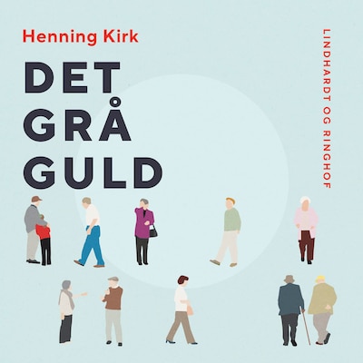 Det grå guld – omslag til lydbogen af Henning Kirk