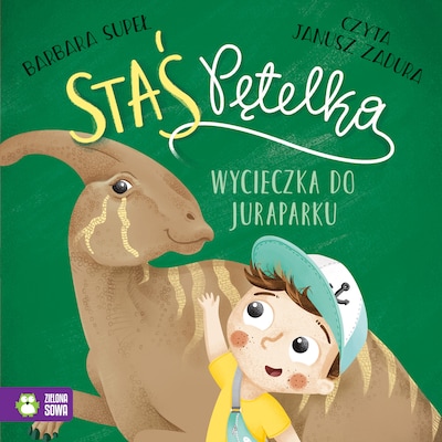 Staś Pętelka. Wycieczka do juraparku