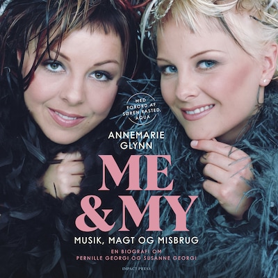 Me & My - Musik, magt og misbrug – omslag til lydbogen af Annemarie Glynn