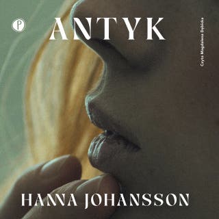 Antyk – okładka audiobooka, autor Hanna Johansson
