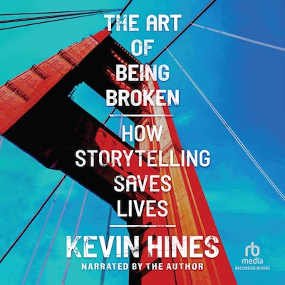 The Art of Being Broken – omslag van het luisterboek van Kevin Hines