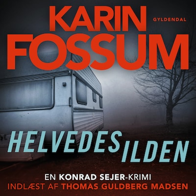 Helvedesilden – omslag til lydbogen af Karin Fossum