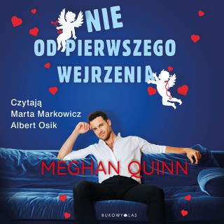 Nie od pierwszego wejrzenia – okładka audiobooka, autor Meghan Quinn