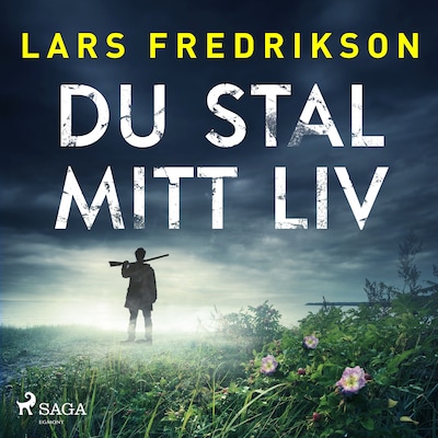 Du stal mitt liv