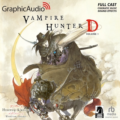 Vampire Hunter D: Volume 1 [Dramatized Adaptation] – omslag til lydbogen af Hideyuki Kikuchi, Yoshitaka Amano