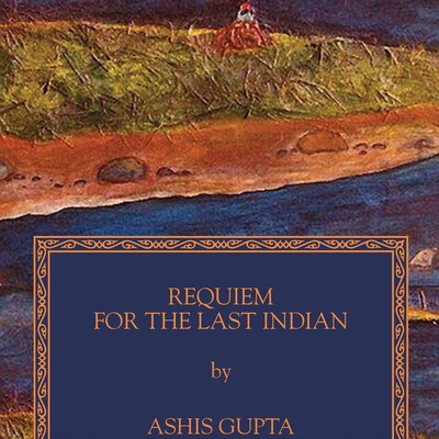 Requiem for the Last Indian – omslag til lydbogen af Ashis Gupta