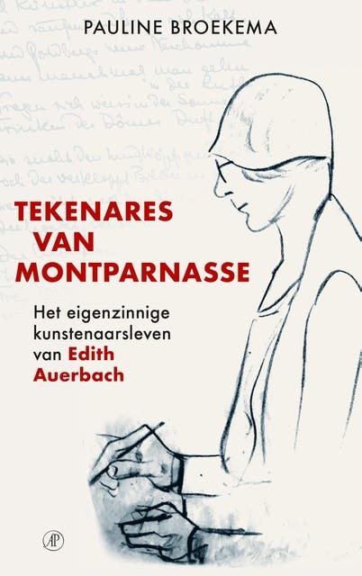 Tekenares van Montparnasse: Het eigenzinnige kunstenaarsleven van Edith Auerbach – omslag van het luisterboek van Pauline Broekema