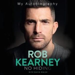 Rob Kearney: No Hiding – okładka audiobooka, autor David Walsh, Rob Kearney