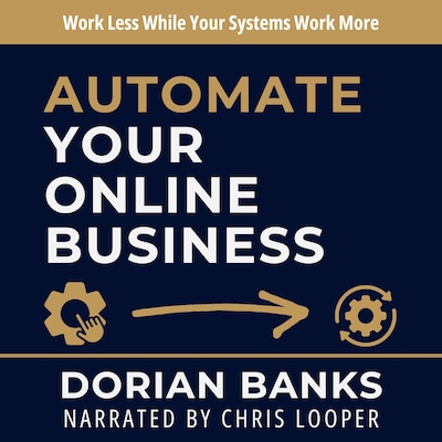 Automate Your Online Business