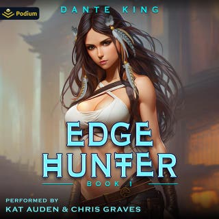 Edge Hunter 1: Edge Hunter, Book 1 – omslag till ljudboken av Dante King