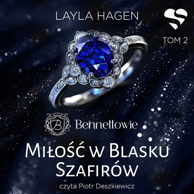 Miłość w blasku szafirów. Bennettowie. Tom 2