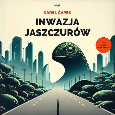 Inwazja jaszczurów – okładka audiobooka, autor Karel Čapek