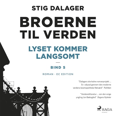 Lyset kommer langsomt - Broerne til verden 5 – omslag til lydbogen af Stig Dalager