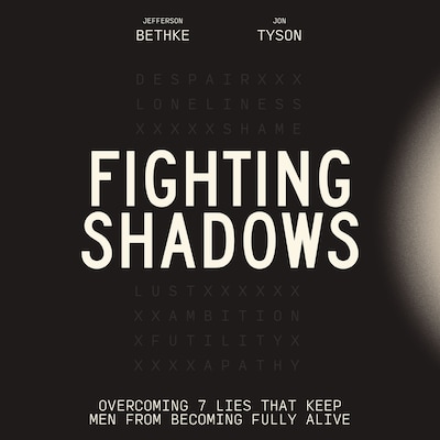 Fighting Shadows