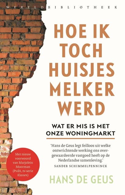 Hoe ik toch huisjesmelker werd: Over woonarmoede en ongelijkheid – omslag van het luisterboek van Hans de Geus