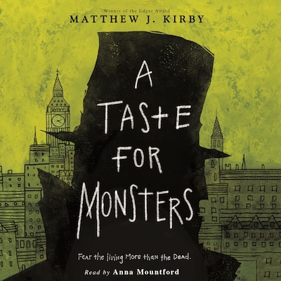 A Taste for Monsters (Unabridged)