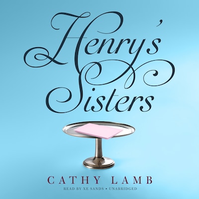 Henry’s Sisters – omslag til lydbogen af Cathy Lamb