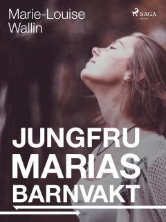 Jungfru Marias barnvakt – omslag till ljudboken av Marie-Louise Wallin