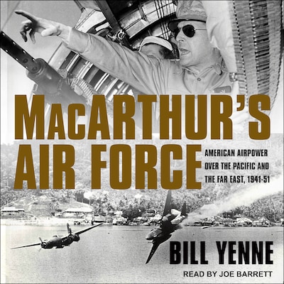 MacArthur’s Air Force – omslag til lydbogen af Bill Yenne
