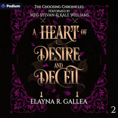 A Heart of Desire and Deceit