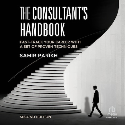 The Consultant's Handbook  (2nd Edition) – omslag til lydbogen af Samir Parikh
