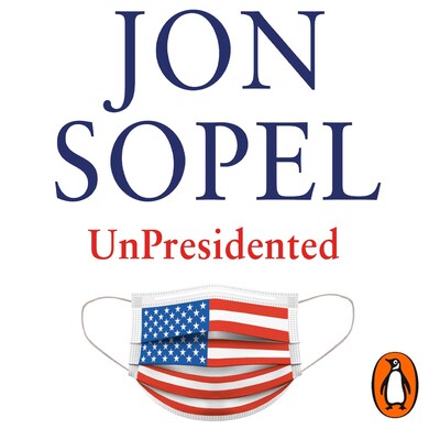UnPresidented – omslag til lydbogen af Jon Sopel