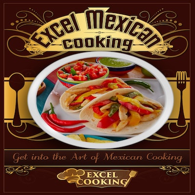 Excel Mexican Cooking