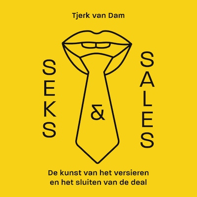 Seks en Sales – omslag van het luisterboek van Tjerk Van Dam