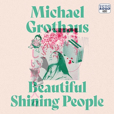Beautiful Shining People – omslag til lydbogen af Michael Grothaus