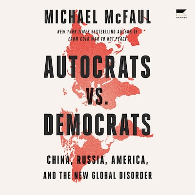 Autocrats vs. Democrats – omslag til lydbogen af Michael McFaul