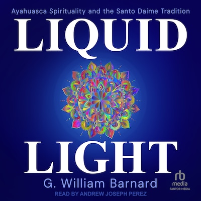 Liquid Light – omslag til lydbogen af G. William Barnard