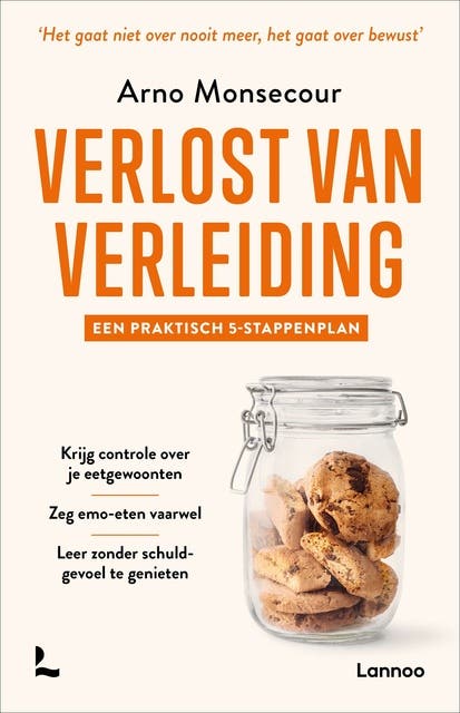 Verlost van verleiding: Een praktisch 5-stappenplan – omslag van het luisterboek van Arno Monsecour