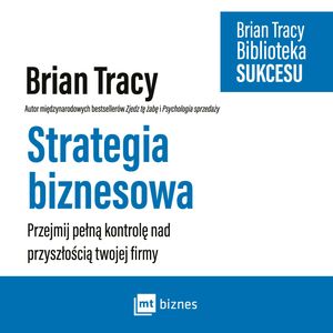 Strategia biznesowa – okładka audiobooka, autor Brian Tracy