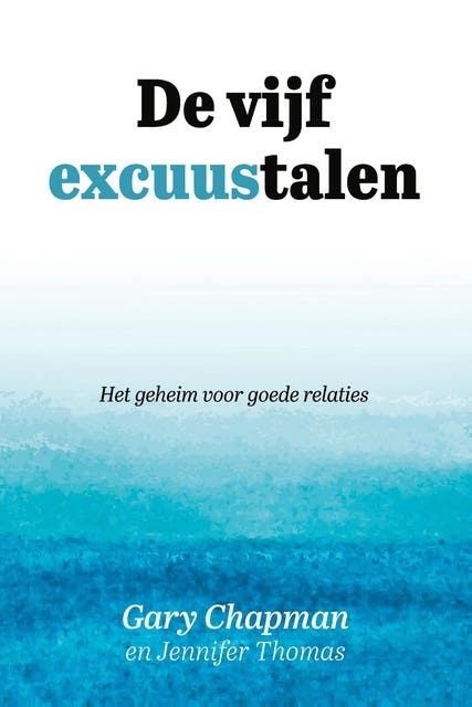 De vijf excuustalen: Het geheim voor gezonde relaties – omslag van het luisterboek van Gary Chapman,Jennifer Thomas