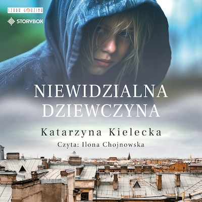 Niewidzialna dziewczyna – okładka audiobooka, autor Katarzyna Kielecka