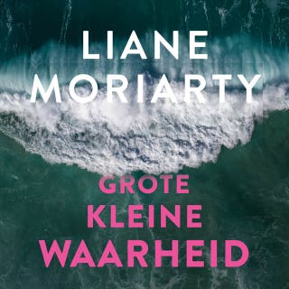 Grote kleine waarheid – omslag van het luisterboek van Liane Moriarty