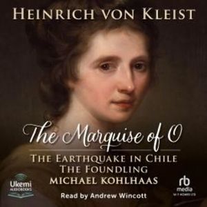 The Marquise of O and Other Works – okładka audiobooka, autor Heinrich von Kleist