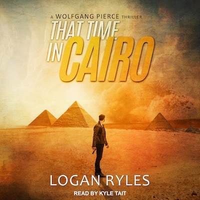 That Time in Cairo – omslag til lydbogen af Logan Ryles
