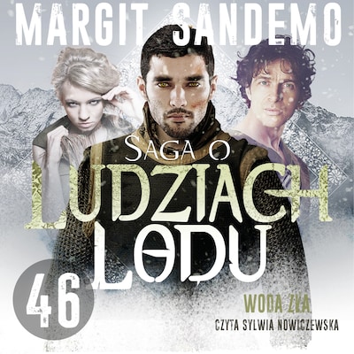 Saga o Ludziach Lodu 46: Woda zła