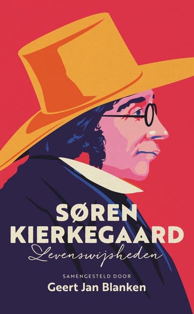 Soren Kierkegaard: Levenswijsheden – omslag van het luisterboek van Geert Jan Blanken