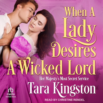 When a Lady Desires a Wicked Lord – omslag til lydbogen af Tara Kingston