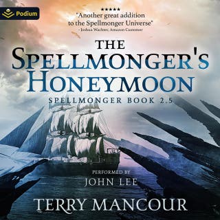 The Spellmonger's Honeymoon: Spellmonger, Book 2.5
