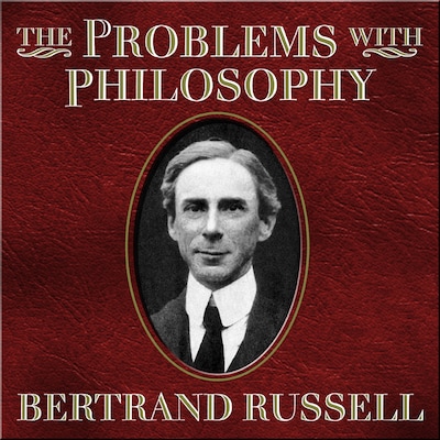 The Problems With Philosophy – omslag til lydbogen af Bertrand Russell
