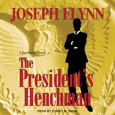 The President's Henchman – omslag til lydbogen af Joseph Flynn