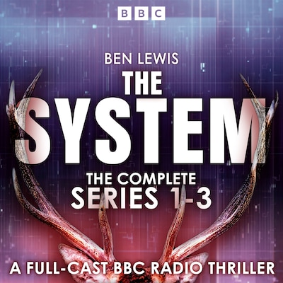 The System: The Complete Series 1-3 – omslag til lydbogen af Ben Lewis
